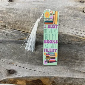 I Dust My Shelves But Bookmark