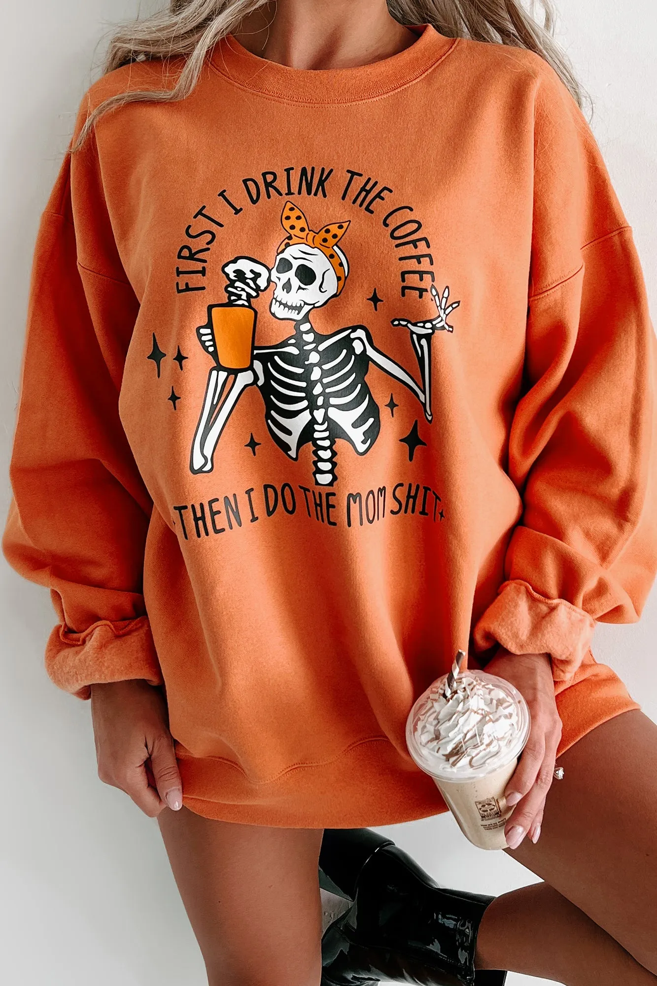 "First I Drink Coffee" Graphic Crewneck (Pumpkin) - Print On Demand